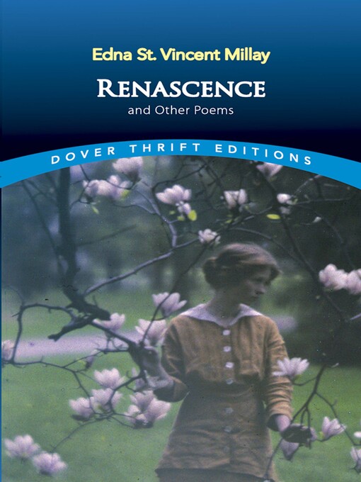 Title details for Renascence and Other Poems by Edna St. Vincent Millay - Available